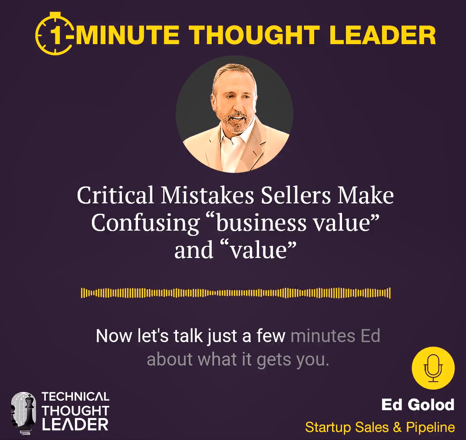 Critical Mistakes Sellers Make Confusing Business Value